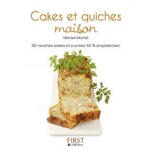 Cakes Et Quiches Maison - 130 Recettes Salées Et Sucrées 100% Simplissimes !
