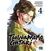 Tsuwamonogatari : Le Crépuscule Des Lames Ensanglantées Tome 4