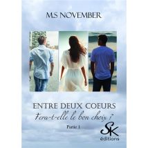 Entre Deux Coeurs Tome 1 : Un Jeu Dangereux