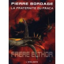 La Fraternité Du Panca Tome 5 : Frère Elthor