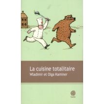 La Cuisine Totalitaire