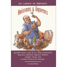 Les Carnets De Bernadou - Boissons Et Liqueurs