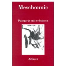 Puisque Je Suis Ce Buisson