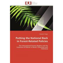 Putting The National Back In Forest-related Policies