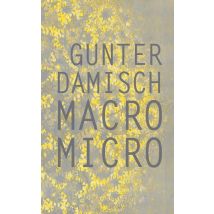 Gunter Damisch - Macro Micro