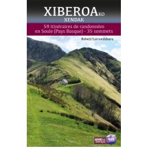 Xiberoako Xendak : 59 Itinéraires De Randonnées En Soule (pays Basque) - 35 Sommets