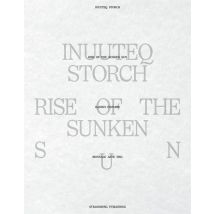 Inuuteq Storch : Rise Of The Sunken Sun