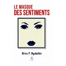 Le Masque Des Sentiments