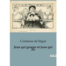 Jean Qui Grogne Et Jean Qui Rit