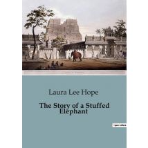 The Story Of A Stuffed Elephant