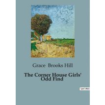 The Corner House Girls' Odd Find : The Corner House Girls' Unexpected Discovery