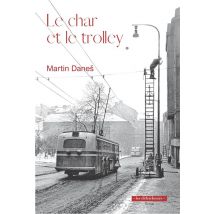 Le Char Et Le Trolley