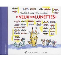 Je Veux Des Lunettes !