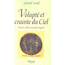 Volupté Et Crainte Du Ciel