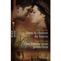 Dans La Chaleur Du Bayou - Une Femme Sous Protection