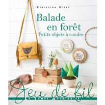 Balade En Forêt Petits Objets A Coudre