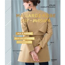 Ma Garde-robe Sur-mesure : Mix & Match Pour Des Vêtements Personnalisés