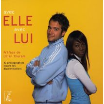 Avec Elle, Avec Lui - 40 Photographies Contre Les Discriminations
