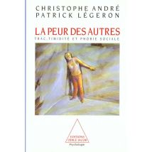 La Peur Des Autres