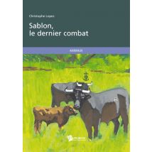 Sablon, Le Dernier Combat