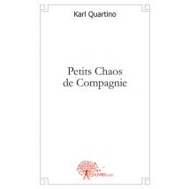 Petits Chaos De Compagnie