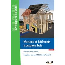 Maisons Et Bâtiments À Ossature Bois - Conception Et Mise En Oeuvre (2e Édition)