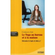 Le Yoga Au Bureau Et À La Maison
