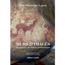 Murs D'Images - Art Rupestre Du Sahara Préhistorique