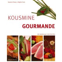 Kousmine Gourmande : 180 Recettes Pour Votre Bien-être