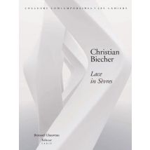 Christian Biecher - Lace In Sèvres