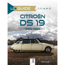 Le Guide : Citroën Ds 19