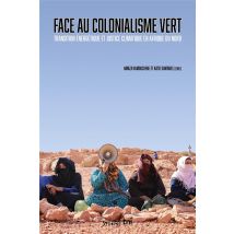 Face Au Colonialisme Vert : Transition Énergétique Et Justice Climatique En Afrique Du Nord