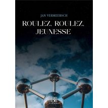 Roulez, Roulez, Jeunesse