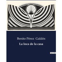 La Loca De La Casa