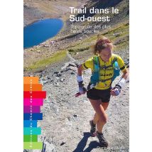 Trail Dans Le Sud-ouest - Topo-guide Des Plus Belles Boucles