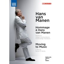 Hommage À Hans Van Manen - Moving To Music (ballets & Documentary)