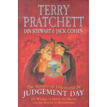 Judgement Day - The Science Of Discworld: Book 4