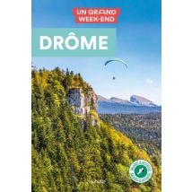 Un Grand Week-end : Drôme