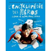 L'Encyclopédie Des Héros