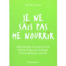 Je Ne Sais Pas Me Nourrir