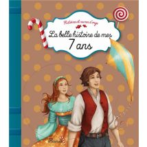 La Belle Histoire De Mes 7 Ans