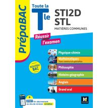 Prépabac : Réussir L'Examen - Terminale Sti2d, Stl - Cours, Qcm, Sujets Corrigés