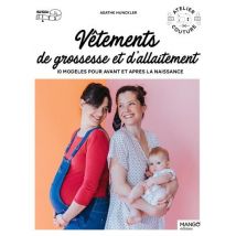 Vêtements De Grossesse Et D'Allaitement : 10 Modèles Pour Avant Et Apres La Naissance