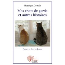 Mes Chats De Garde Et Autres Histoires