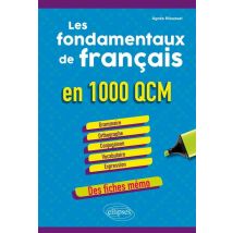 Les Fondamentaux De Français En 1000 Qcm
