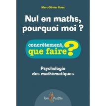 Nul En Maths, Pourquoi Moi ?