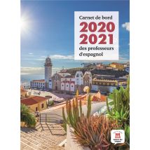 Carnet De Bord Des Professeurs D'Espagnol (édition 2020/2021)