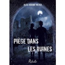 Piege Dans Les Ruines