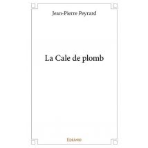 La Cale De Plomb