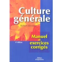 Culture Generale - Manuel Et Exercices Corriges